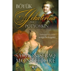 Saymon Sebaq Montefiore - Yekaterina ve Potyomkin