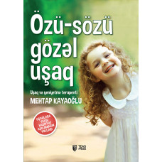 Mehtap Kayaoğlu-Özü-sözü gözəl uşaq